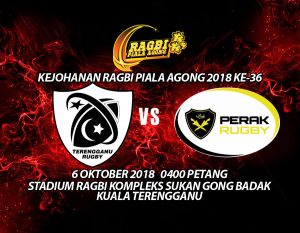 PenyuSukandotcom - Persatuan Ragbi Negeri Terengganu - Kejohanan Piala Agong 2018 - Perlawanan Pertama