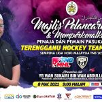 Majlis Pelancaran Jersi dan Memperkenalkan Penaja dan Pemain Pasukan Terengganu Hockey Team 2021
