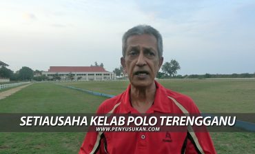 Ulasan Setiausaha Kelab Polo Terengganu