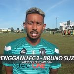 Ulasan Kapten Terengganu FC 2 Bruno Suzuki