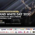 PenyuSukan – Terengganu FC – Black And White Day 2020