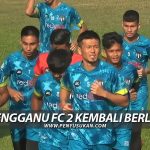 Terengganu FC 2 Kembali Berlatih