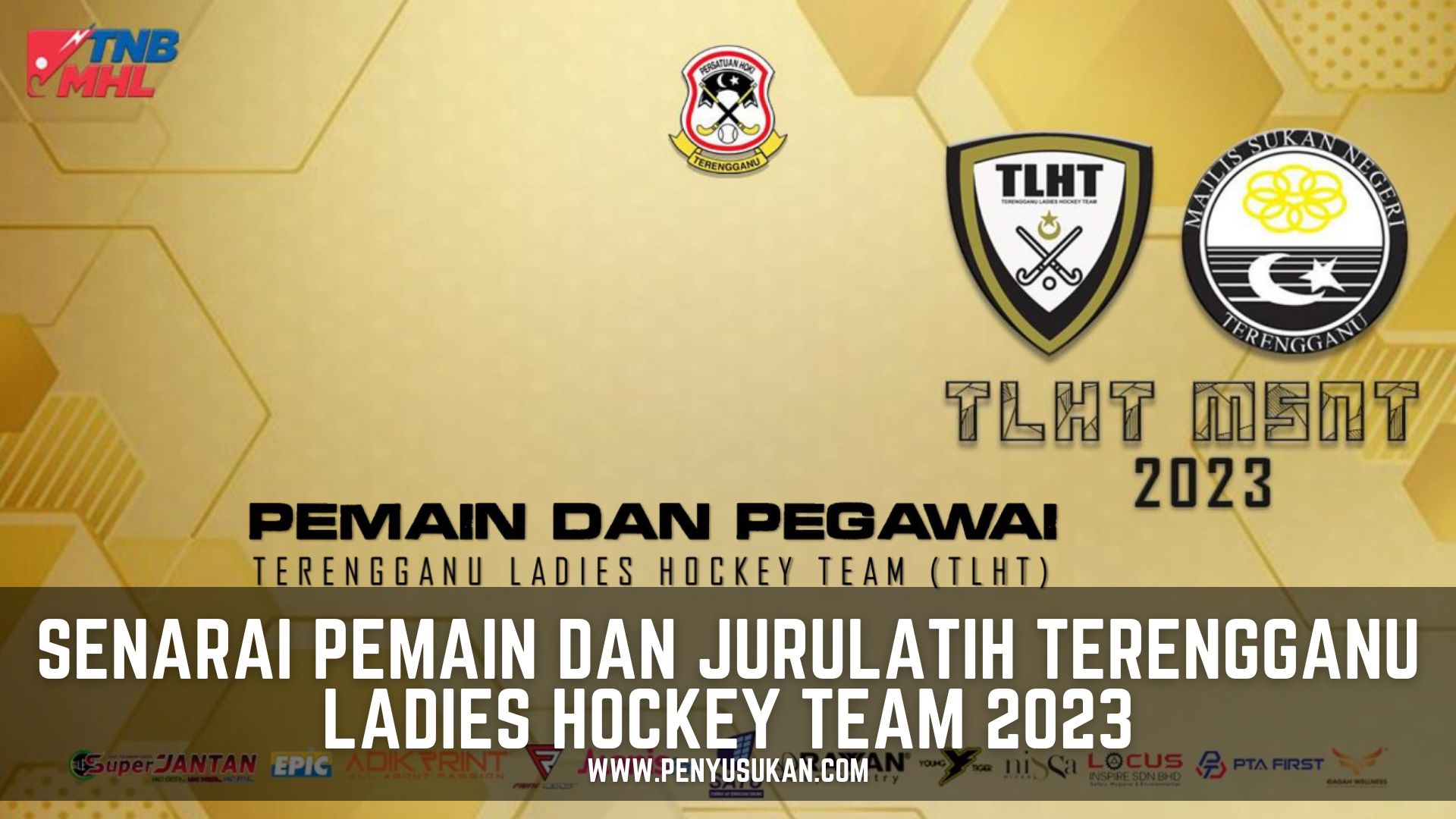 Senarai Pemain & Jurulatih Terengganu Ladies Hockey Team(TLHT) 2023