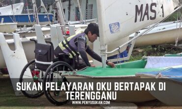 Sukan Pelayaran Orang Kelainan Upaya(OKU) Bertapak di Terengganu