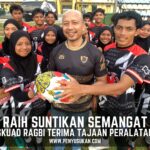 Skuad Ragbi Terengganu Raih Suntikan Semangat
