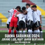 Penyu Sukan – SUKMA Sarawak 2024 Bola Sepak Lelaki Terengganu Juara Bertahan