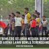 320 BOWLERS SELURUH NEGARA BERENTAP DI ARENA LAWN BOWLS TERENGGANU