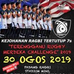 Kejohanan Ragbi Tertutup 7s Terengganu Rugby Merdeka Challenge 2019
