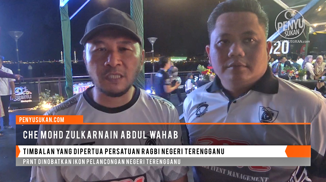 Ragbi Ikon Pelancongan Negeri Terengganu - Ulasan penuh daripada Timbalan Yang Dipertua Persatuan Ragbi Negeri Terengganu