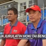 PenyuSukan – Hoki Piala Tun Abdul Razak Jurulatih Terengganu – Tai Beng Hai