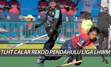 Liga Hoki Wanita Malaysia: TLHT Calarkan Rekod Tanpa Kalah Pendahulu Liga