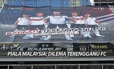 Piala Malaysia: Dilema Terengganu FC