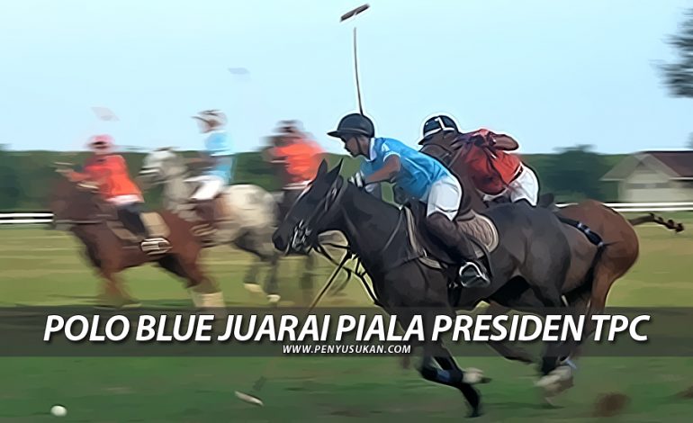 Polo Blue Juarai Piala Presiden Terengganu Polo Club