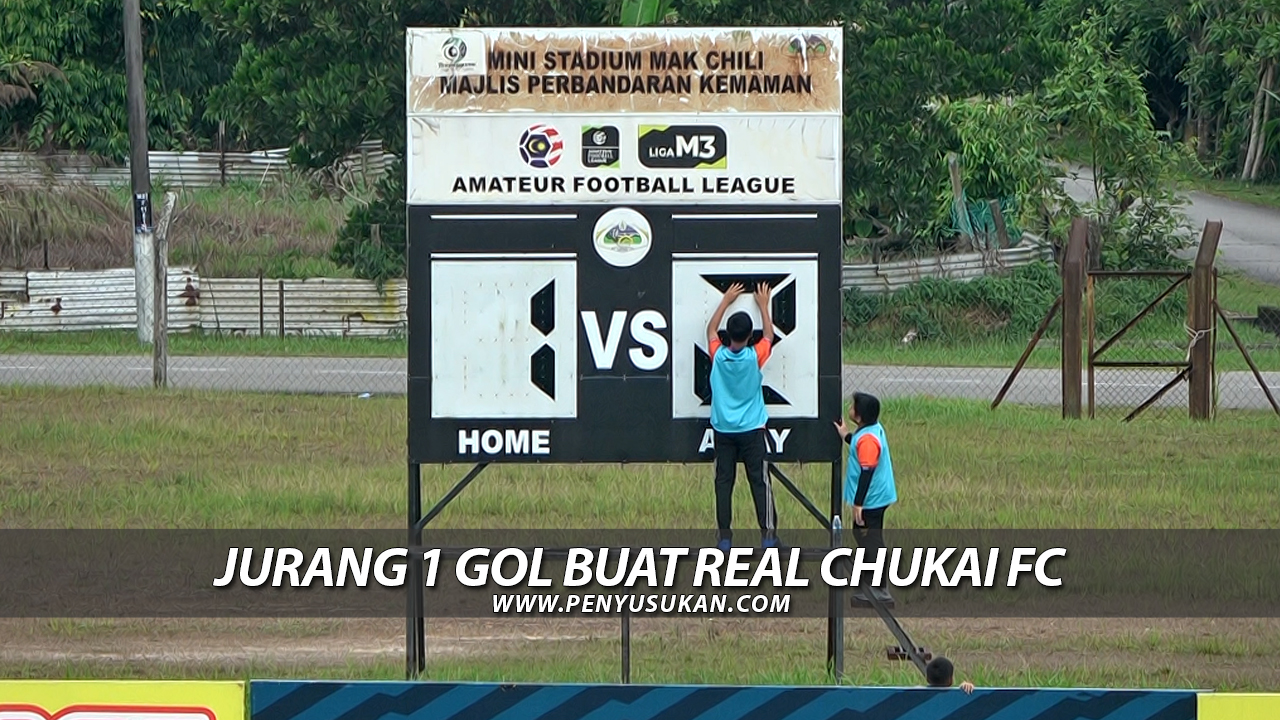 Jurang 1 Gol Buat Real Chukai FC