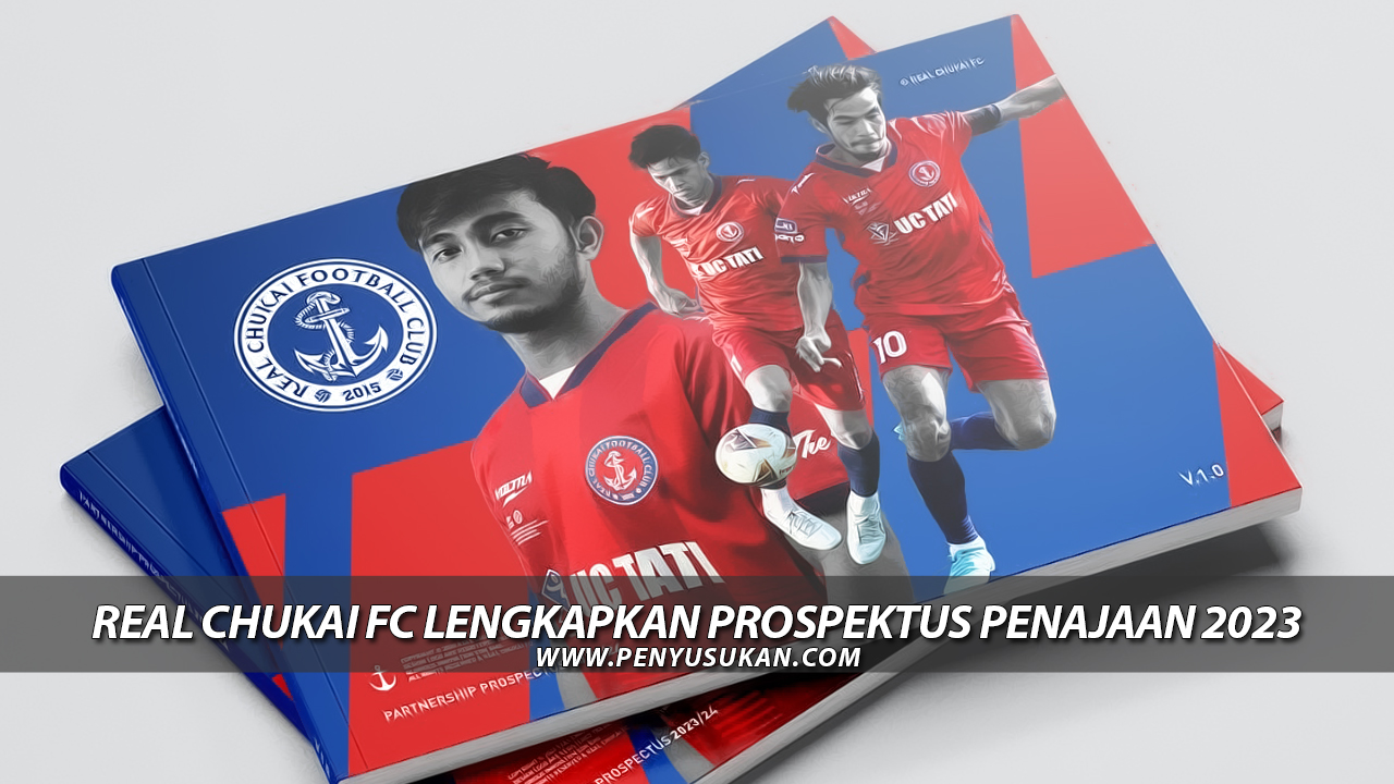 Real Chukai FC Lengkapkan Prospektus Penajaan Pasukan 2023