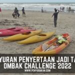 PenyuSukan – Tiada Yuran Penyertaan Ombak Challenge 2022