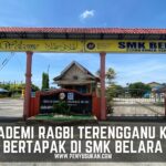 PenyuSukan – Akademi Ragbi Terengganu Bertapak Di SMK Belara