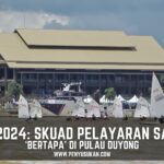PenyuSukan – SUKMA 2024 Skuad Pelayaran Sarawak